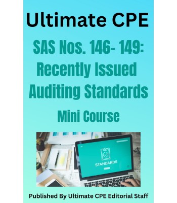 SAS Nos. 146-149: Recently Issued Auditing Standards 2024 Mini Course